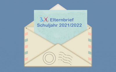 3. Elternbrief Schuljahr 2021/2022